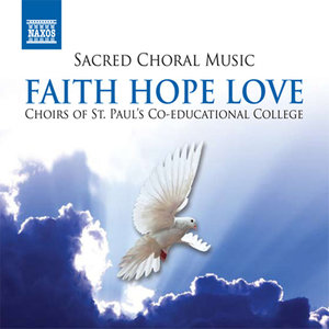 Choral Music: St. Paul's Co-educational College Choirs, Hong Kong - REDFORD, J.A.C. / LEE, Warren /