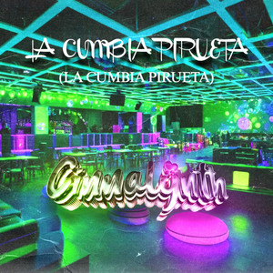 La Cumbia Pirueta