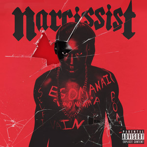 Narcissist (Explicit)