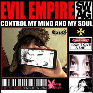 EVIL EMPIRE (Explicit)