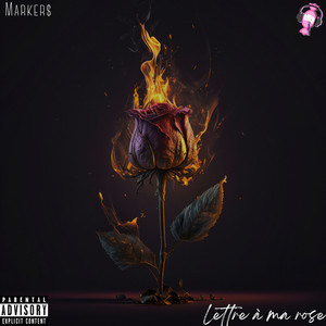 Lettre a ma rose (Explicit)