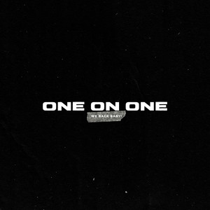 One on One (Explicit)