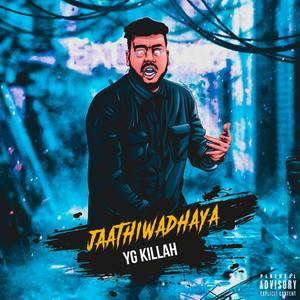 Jaathiwadhaya (Explicit)