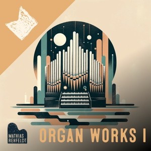 Organ Works I