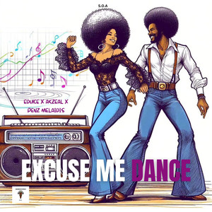 Excuse Me Dance (Explicit)