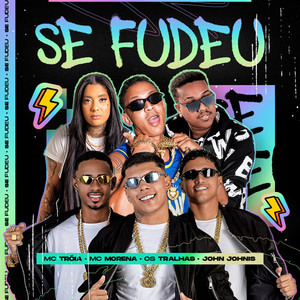 Se Fudeu (Explicit)