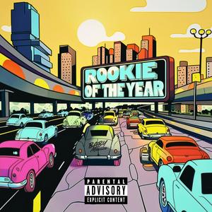 Rookie of the year (Explicit)