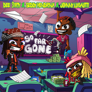 So Far Gone (Explicit)