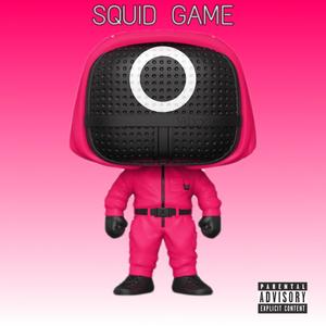 SQUID GAME (Explicit)