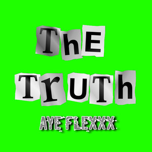 The Truth (Explicit)