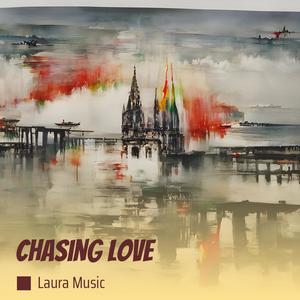 Chasing Love