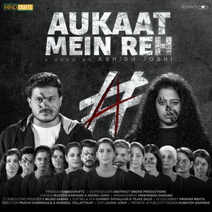 Aukaat Mein Reh (feat. Mugdha Karhade)