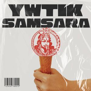 Samsara (Explicit)