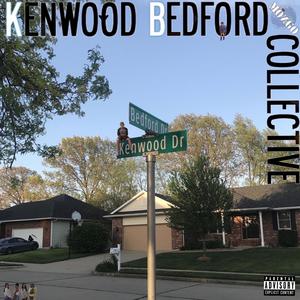 Go In: Kenwood Bedford Collective (feat. Parker Costello & Sophie Hood) [Explicit]