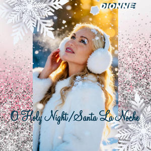 O Holy Night/Santa La Noche
