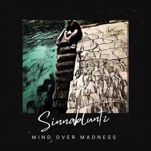 mind over madness (Explicit)