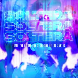 Soltera(feat. Santino De Los Santos)