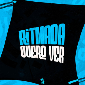 Ritmada Quero Ver (Explicit)