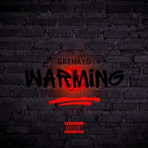 Warming (Explicit)