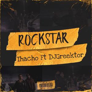 Rockstar (feat. THACHO THC) [Explicit]