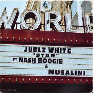 Star (feat. Nash Boogie & Musalini) (Explicit)