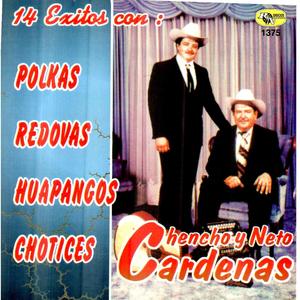 14 Exitos Con Chencho y Neto Cardenas