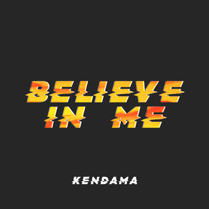 Believe in Me