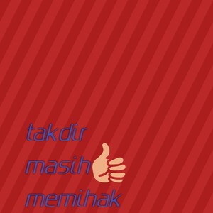 Takdir masih memihak