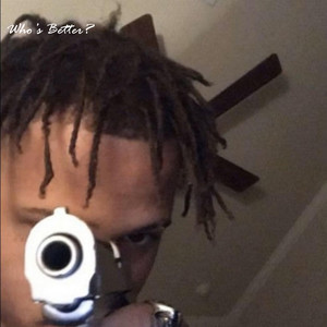 Who's Better? (feat. Weiland) (Explicit)
