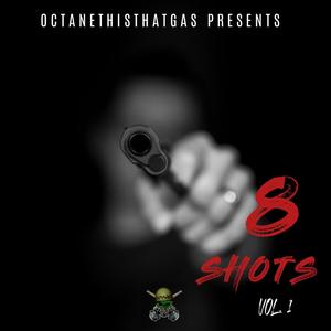 8 Shots Vol 1.