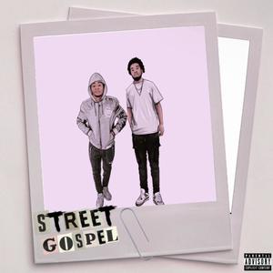 Street Gospel (Explicit)