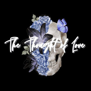 The thought of love (Heartless Pt. 2) (Explicit)