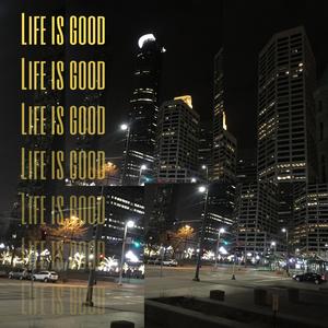 Life Is Good (feat. B-Money) (Explicit)