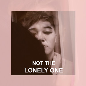 Not The Lonely One