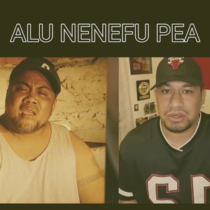 ALU NENEFU PEA