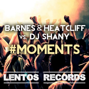 #MOMENTS (Club Mix)