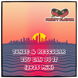 You Can Do It (2025 Mix)