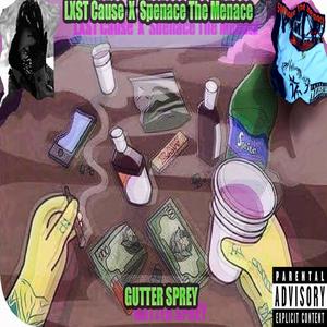 gutter sprey (feat. Lxst Cause) [Explicit]