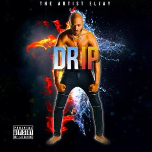 Drip (Explicit)