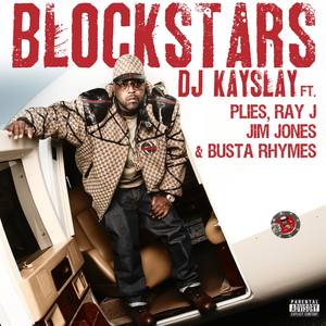 Blockstars Feat. Plies, Ray J, Jim Jones, Busta Rhymes