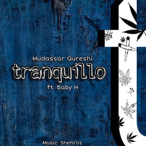 Tranquillo(feat. Baby H) (Explicit)