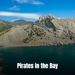 Pirates in the Bay