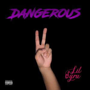 Dangerous II (Explicit)