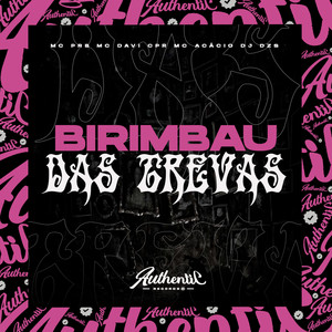 Birimbau das Trevas (Explicit)