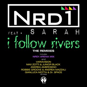 I Follow Rivers (The Remixes)