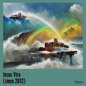 Jesus Vira (Since 2012)