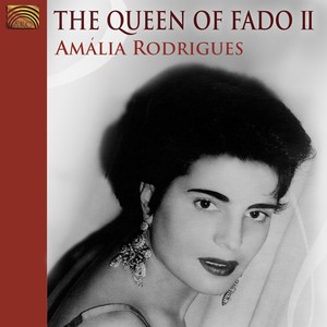 PORTUGAL Amalia Rodrigues: The Queen of Fado II