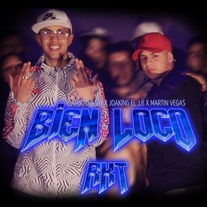 BIEN LOCO RKT