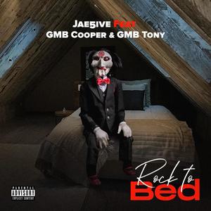 Rock To Bed (feat. GMB COOPER & GMB TONY) [Explicit]