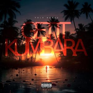 Get It Kumbara (Explicit)